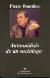 Pierre Bourdieu: Autoanálisis de un sociólogo (Anagrama, 2007)