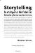 Christian Salmon: Storytelling. La máquina de fabricar historias y formatear mentes (Península, 2008)