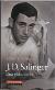 Kenneth Slawenski: <i>J. D. Salinger. Una vida oculta</i> (Galaxia Gutenberg, 2011)