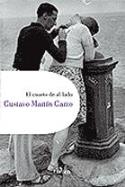 Gustavo Martín Garzo: &quot;El cuarto de al lado&quot; (Barcelona, 2007)