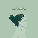 Russian Red: I Love Your Glasses (Eureka, 2008)