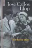 José Carlos Llop: El informe Stein (RBA Libros, 2008)