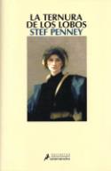 Stef Penney: <i>La ternura de los lobos</i> (Salmandra, 2009)
