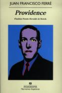 Juan Francisco Ferré: <i>Providence</i> (Anagrama, 2009)