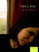 Fragmento del libro de Carmen Alcalde: <i>Vete y ama</i> (Ediciones Carena)