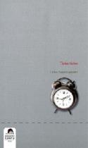 Carlos Zanón: <i>Tictac tictac</i> (Ediciones Carena, 2010)