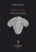 Noelia Jiménez: <i>Tinta y oro</i> (Eutelequia, segunda edición revisada, 2010)