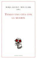 Reseña del libro <i>Tengo una cita con la Muerte</i> (pinche en la cubierta)