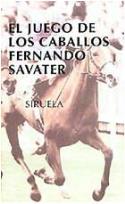 El juego de los caballos (Siruela, 1995)