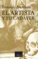 &quot;El artista y su cadáver&quot; (2002)