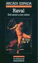Raval. Del amor a los niños (Anagrama, 2000)
