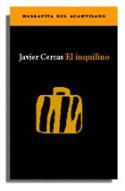 Javier Cercas: "El inquilino" (Acantilado)