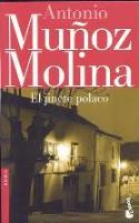 Antonio Mñoz Molina: "El jinete polaco" (Booket. Barcelona, 2005. 9,95 €)