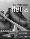 Adolf Beltran, &quot;La Valencia fea&quot; (Barcelona, Àmbit, 2005)