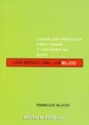 Rebecca Blood: &quot;Universo del weblog&quot; (Gestión 2000, 190 páginas, 16,35 €)