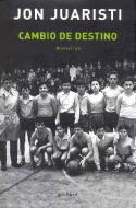 Cambio de destino, de Jon Juaristi