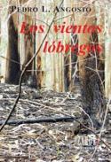 Pedro L. Angosto: Los tiempo lóbregos