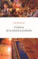 Joe Bageant: Crónicas de la América profunda (reseña de Bernabé Sarabia)