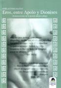 José Antonio Baños: Eros, entre Apolo y Dionisos. Homoerotismo en la poesía antigua griega
