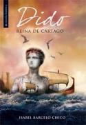 Isabel Barceló Chico: Dido, reina de Cartago (por Inés Ruiz de Lihory)