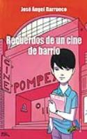 José Ángel Barrueco: Recuerdos de un cine de barrio (Baile del Sol, 2009)