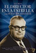 El director es la estrella, de Peter Bogdanovich (T&B) (por Juan Antonio González Fuentes)