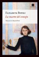 Elisabeth Bowen: La muerte del corazón (por José Cruz Cabrerizo)