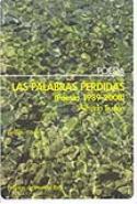 Alfredo Buxán: Las palabras perdidas (Poesía 1989-2008)