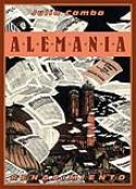 A propósito de la reedición de Alemania: impresiones de un español, de Julio Camba