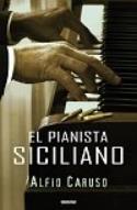 Alfio Caruso: El pianista siciliano (por Andrea Donofrio)