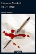El Chino, de Henning Mankell (por Juan Antonio González Fuentes)