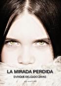 Enrique Delgado: La mirada perdida