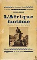 La Misión etnográfica y lingüística Dakar-Djibouti (1931-1933) y el fantasma de África