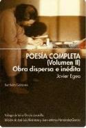 Javier Egea: Poesía completa (Volumen II)