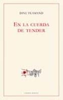 Dinu Flamand: En la cuerda de tender