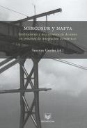 Mercosur y NAFTA. Dos modelos diferentes de integración (por Susanne Gratius)