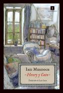 Henry y Cato, de Iris Murdoch (reseña de Ana Matellanes García)
