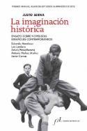 Justo Serna: La imaginación histórica. Ensayo sobre novelistas españoles contemporáneos