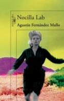 Agustín Fernández Mallo: Nocilla Lab (por Eduardo Laporte)