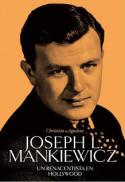 Joseph L. Mankiewicz. Un renacentista en Hollywood (por Christian Aguilera)