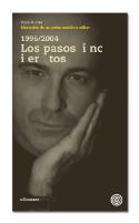 Kepa Murua: 1996-2004. Los pasos inciertos (milrazones, 2012)