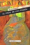 Ana María Navales: El final de una pasión