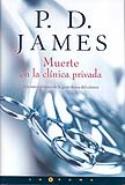P. D. James: Muerte en la clínica privada (por Juan Antonio González Fuentes)