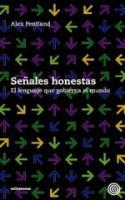Alex (Sandy) Pentland: Señales honestas. El lenguaje que gobierna el mundo (por Bernabé Sarabia)
