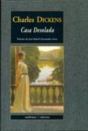 Charles Dickens: Casa desolada (reseña de Juan Antonio González Fuentes)
