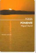 Poniente de Miguel Veyrat o el encuentro en el origen (por Marta López Vilar)