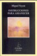 Instrucciones para Amanecer (por Miguel Veyrat)