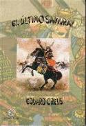 Eduard Creus: &quot;El último Samuray&quot; (Ediciones Carena, 2003)
