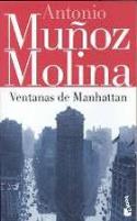 Cartografía literaria de Antonio Muñoz Molina (por Justo Serna, 10-3-2006)