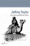 Jeffrey Tayler: Los reinos perdidos de África (Alhena Media, 2008)